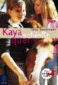 Hauptmann, Kaya